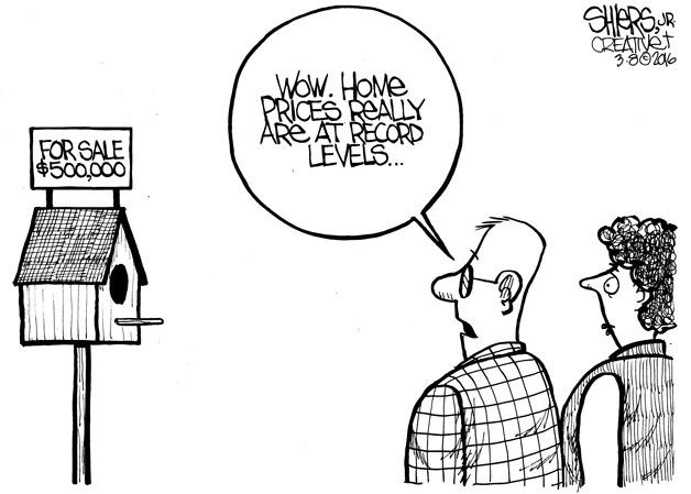 Home prices really are at record levels... | Cartoon for March 10