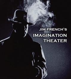 Jim French's Imagination Theater