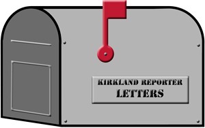 Email letters to: letters@kirklandreporter.com