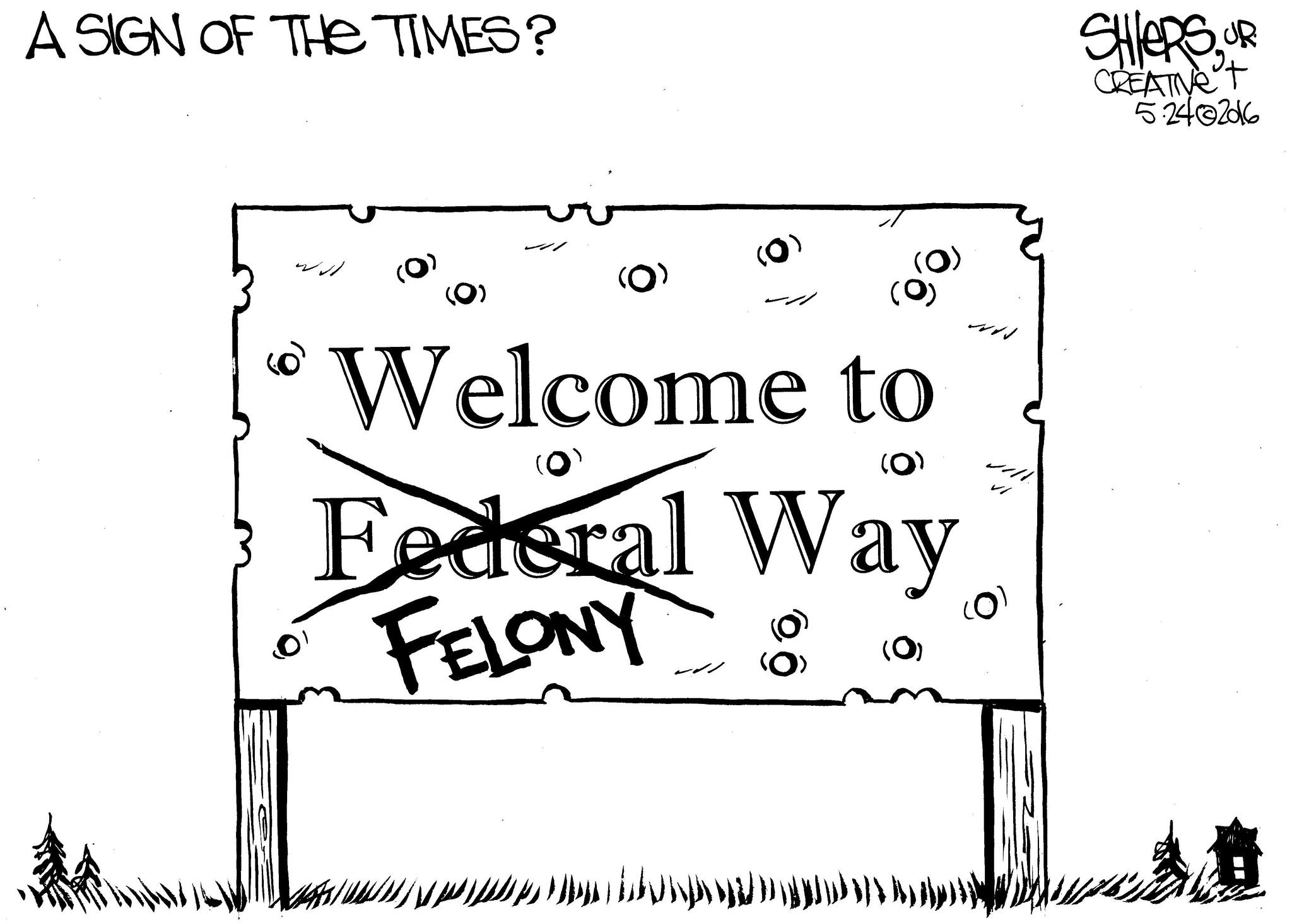 Welcome to Felony Way | Cartoon for May 25 - Frank Shiers