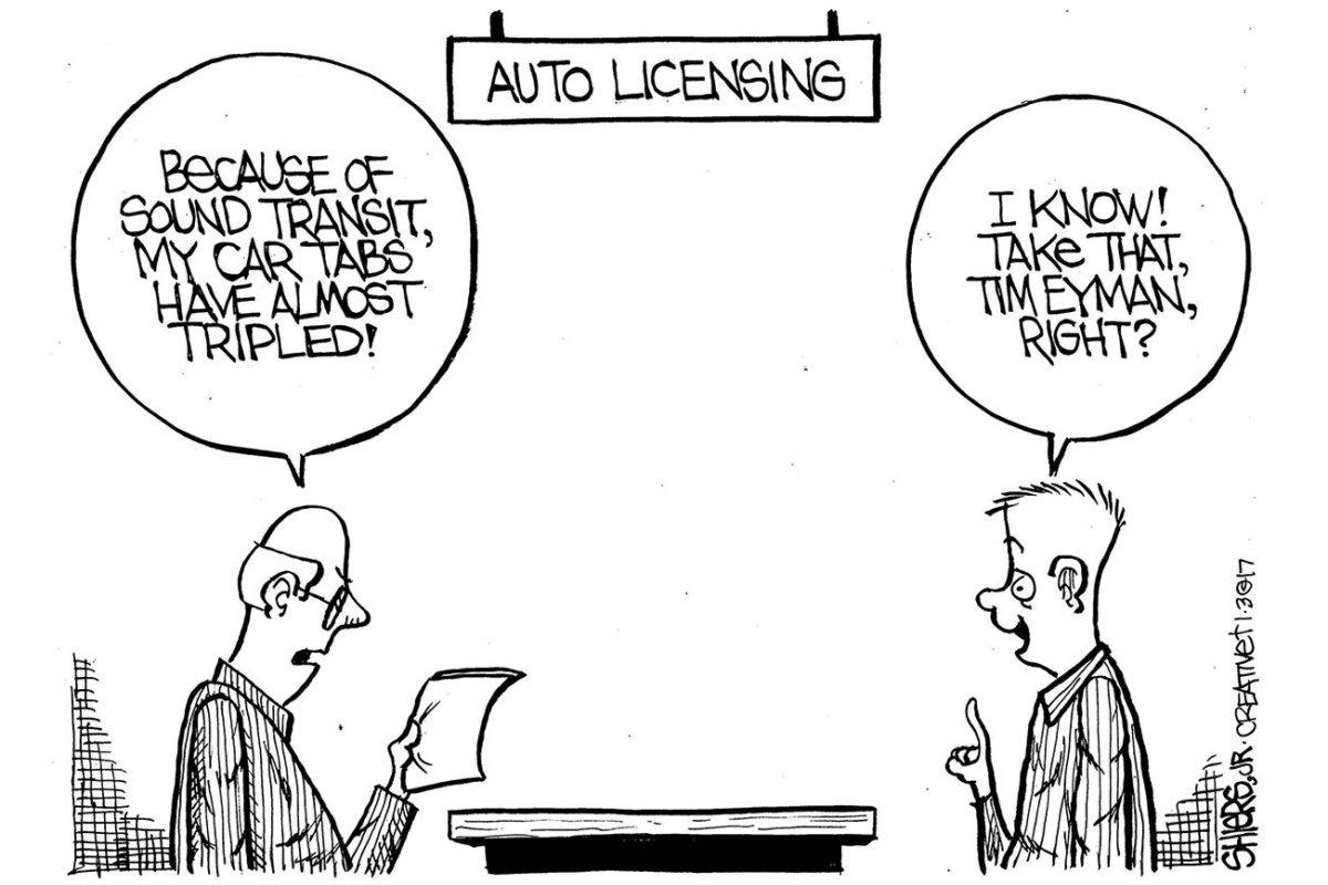 Because of Sound Transit, my car tabs have almost tripled! Cartoon