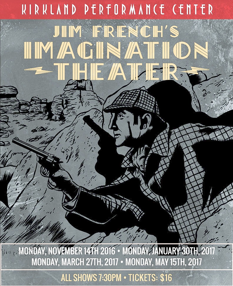 The final live recording of Jim French’s Imagination Theatre will take place on Jan. 30 at Kirkland Performance Center. Contributed art