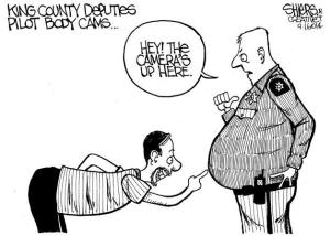 King County deputies pilot body cams | Cartoon for Sept. 19