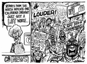 Reports from the north indicate our drought just got a lot worse | Cartoon for Jan. 26